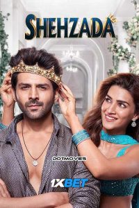 Shehzada (2023) V2 – HDCAMRip Hindi Full Movie 480p [400MB] | 720p [1.4GB] | 1080p [2.6GB]